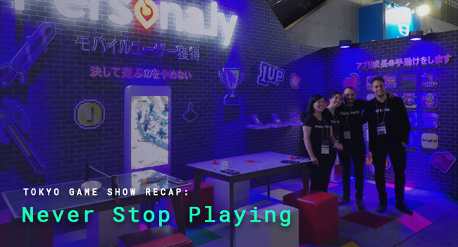 Tokyo Game Show Recap – Never Stop Playing
