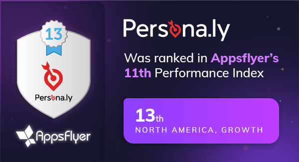 Persona.ly ranked #13 in AppsFlyer's Performance Growth Index (North America)