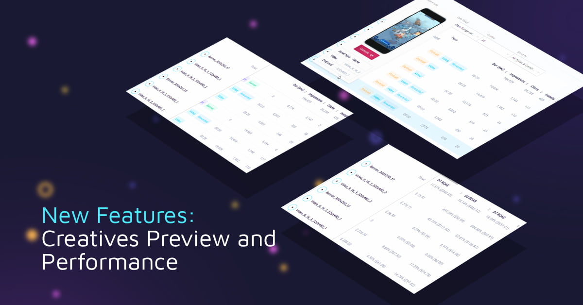 New Dashboard Features: User Acquisition Creatives Performance at Your Fingertips